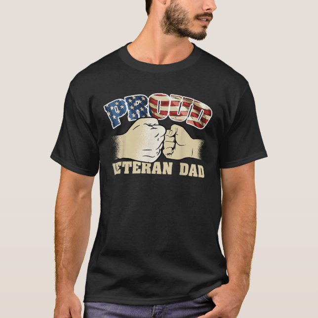 Proud Veteran Dad Father Veterans Day US Military  T-Shirt (Front)