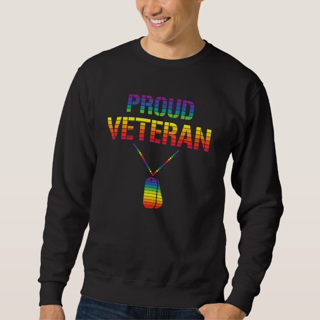 Proud Veteran LGBT-Q Veterans Day Gay Pride Army M Sweatshirt (Front)