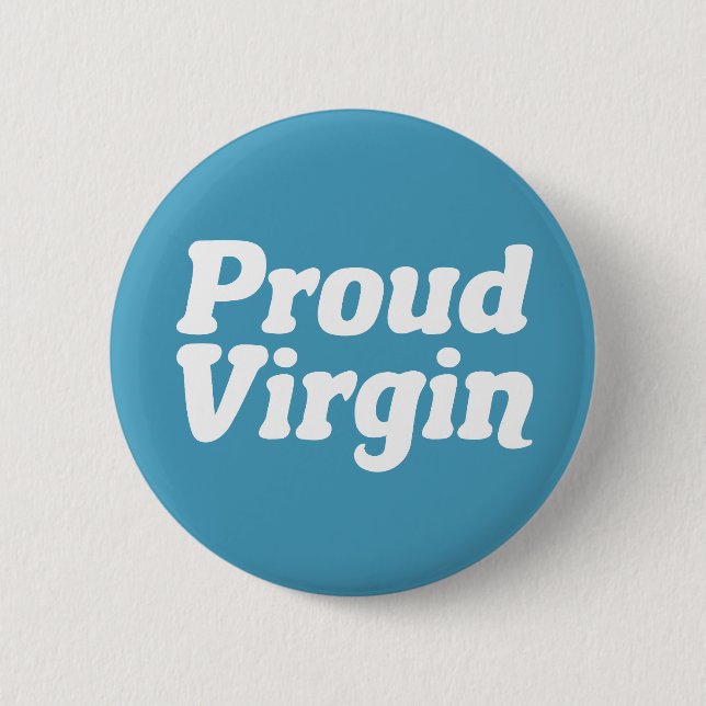 Proud Virgin 6 Cm Round Badge (Front)