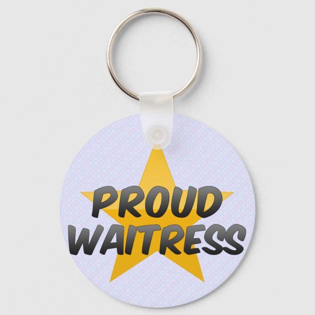 Proud Waitress Key Ring (Front)