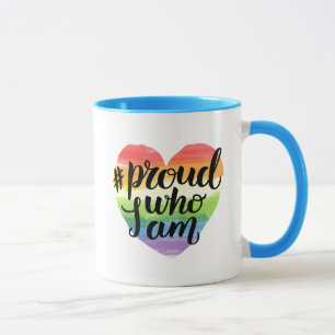 Proud Who I Am Mug