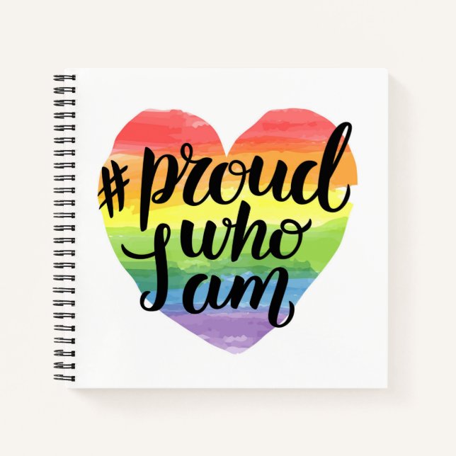 Proud Who I Am Notebook (Front)