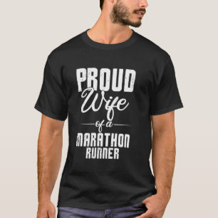 Proud Wife of a marathon Runner Marathon Wife Funn T-Shirt