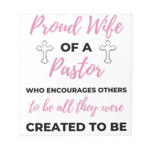 Proud Wife Of A Pastor Who Encourages bl Notepad