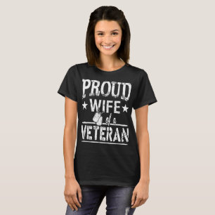Proud Wife Of A Veteran T-Shirt