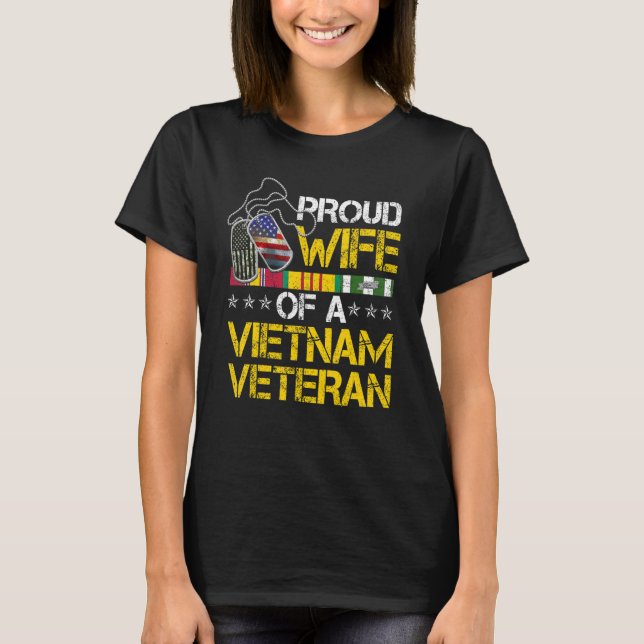 Proud Wife Of A Vietnam Veteran My Husband Is A He T-Shirt (Front)