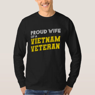 Proud Wife Of A Vietnam Veteran Patriotic T-Shirt