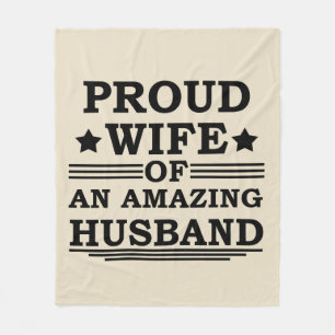 proud wife of an amazing husband fleece blanket