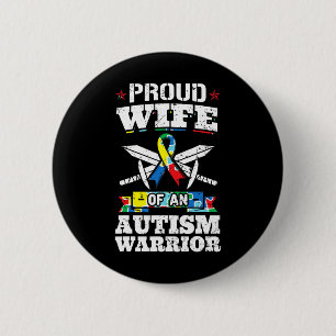 Proud Wife Of An Autism Warrior Autistic Awareness 6 Cm Round Badge