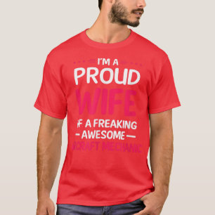 Proud Wife Of Freaking Awesome AIRCRAFT MECHANIC T-Shirt