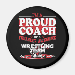 Proud Wrestling Coach Awesome Wrestling Team T Shi Magnet