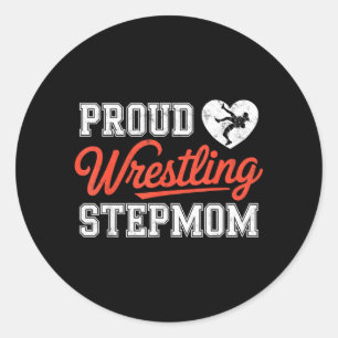 Proud Wrestling Mum Wrestler Fighter Mother Classic Round Sticker