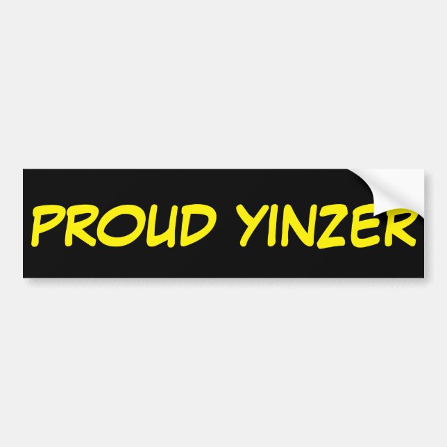 PROUD YINZER BUMPER STICKER (Front)