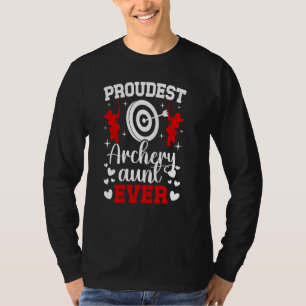Proudest Archery Aunt Ever Aunt Of An Archer Aunti T-Shirt