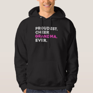 Proudest Cheer Grandma Ever Cheerleader Hoodie