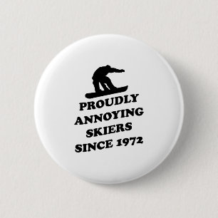 Proudly Annoying Skiiers Since 1972 6 Cm Round Badge