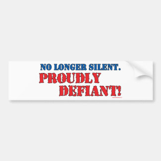Proudly Defiant 2 Bumper Sticker