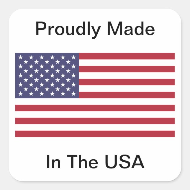 Proudly Made In The USA Square Sticker (Front)
