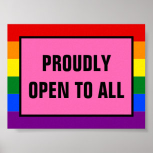 Proudly Open to All LGBT Customer Rainbow Pride Poster