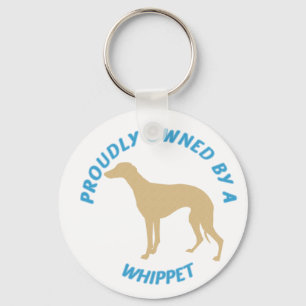 Proudly Owned by a Whippet Key Ring