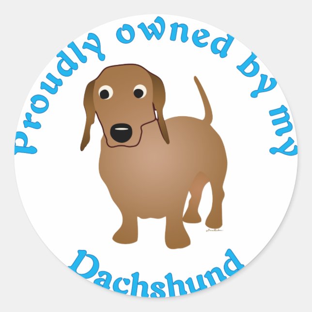 Proudly Owned by my Dachshund Classic Round Sticker (Front)
