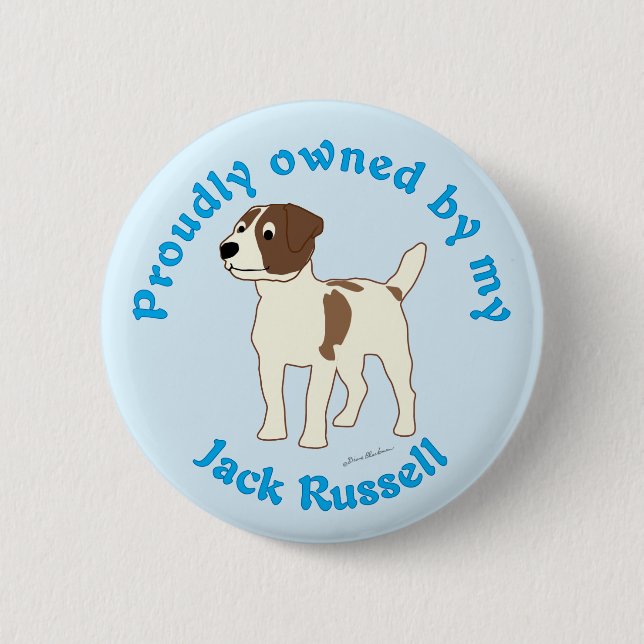 Proudly Owned by my Jack Russell Terrier 6 Cm Round Badge (Front)
