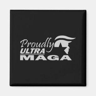Proudly Ultra Maga Trump Anti Joe Biden Ultra Maga Magnet