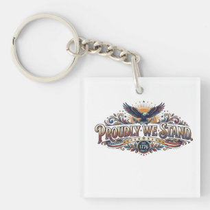 Proudly We Stand Patriotic T-Shirt Key Ring