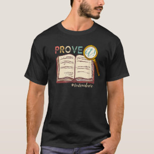 Prove It Text Evidence Reading Test Day English Te T-Shirt