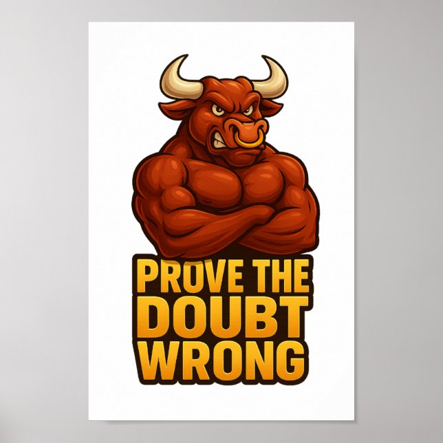 Prove the Doubt Wrong – Motivational Wall Art (Front)