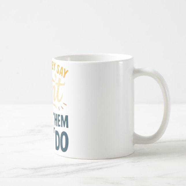 Prove Them Wrong Mug (Right)