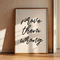 Prove them wrong