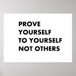 Prove yourself to yourself poster