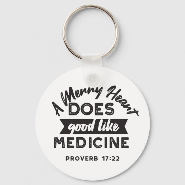 Proverb 17 Bible Verse Quote Alternate Design I Key Ring (Front)