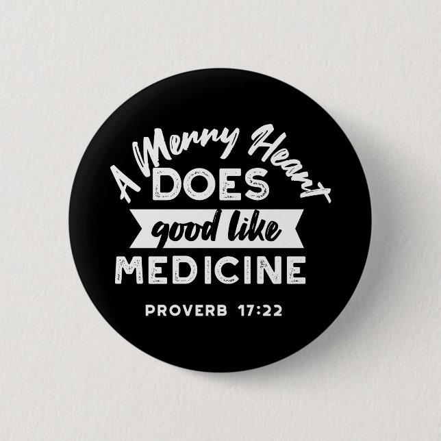 Proverb 17 Bible Verse Quote Alternate Design II 6 Cm Round Badge (Front)