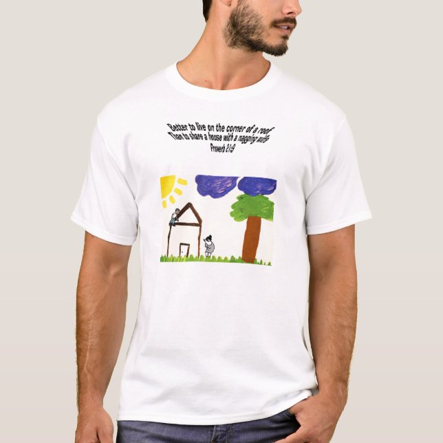 Proverb 21:9 T-Shirt (Front)