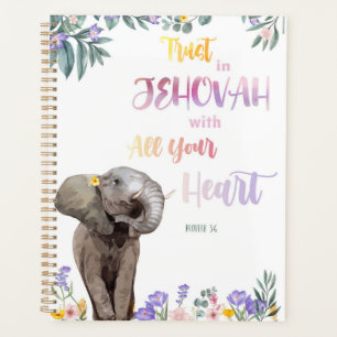 Proverb 3:6 Trust in Jehovah with all your heart Planner