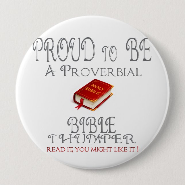 Proverbial Bible Thumper 10 Cm Round Badge (Front)