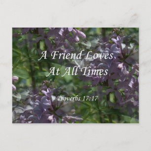 proverbs17-17 ~ Lilacs Postcard