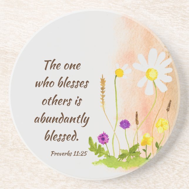 Proverbs 11:25 One Who Blesses Others is Blessed Coaster (Front)