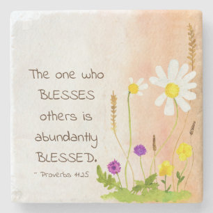 Proverbs 11:25 One Who Blesses Others is Blessed Stone Coaster