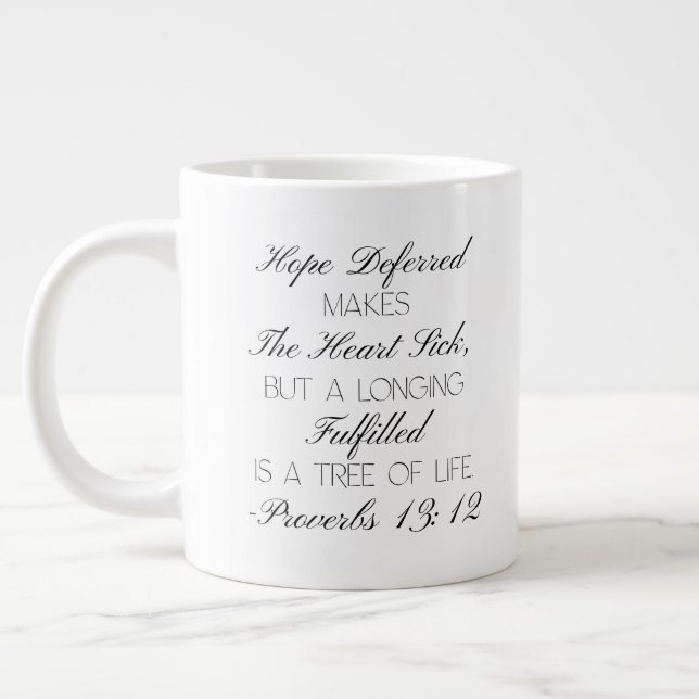 Proverbs 13:12 Hope Bible Verse Mug  (Left)