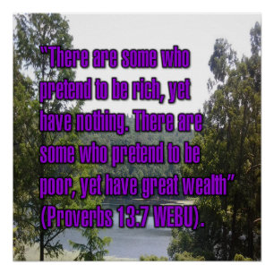 Proverbs 13:7 WEBU Poster
