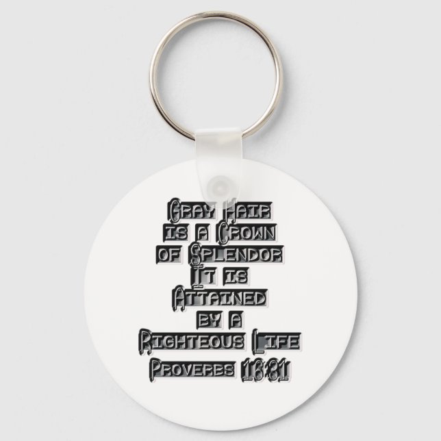 Proverbs 16:31 key ring (Front)