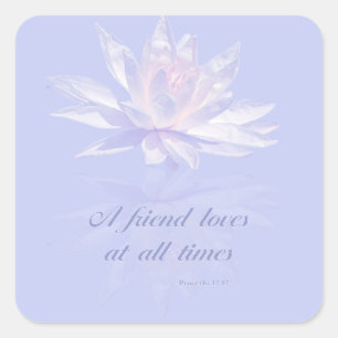 Proverbs 17: 17   Bible Verse Quote   Square Sticker