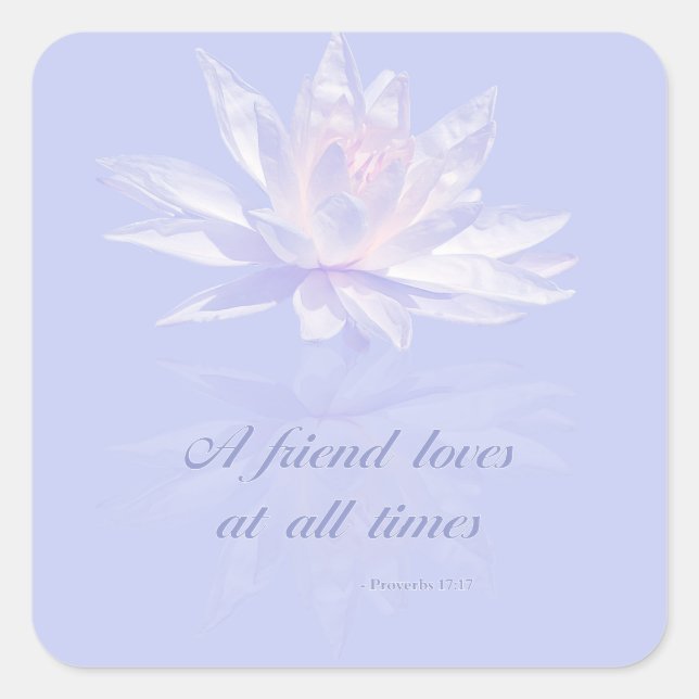 Proverbs 17: 17 | Bible Verse Quote | Square Sticker (Front)