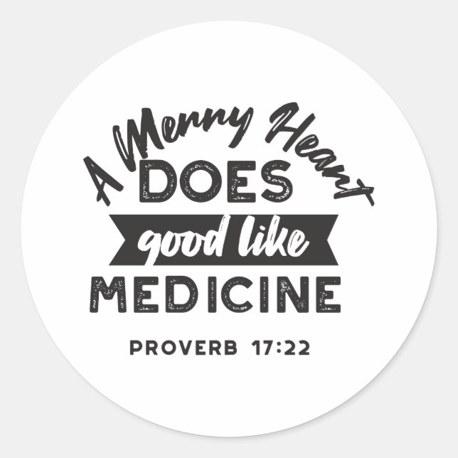 Proverbs 17:22 'A Merry Heart' Inspirational Verse Classic Round Sticker (Front)