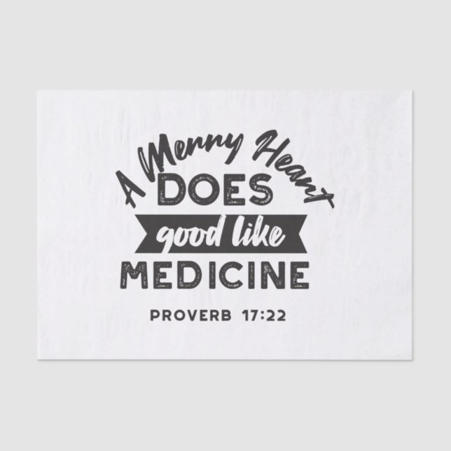 Proverbs 17:22 'A Merry Heart' Inspirational Verse Tissue Paper (Front)