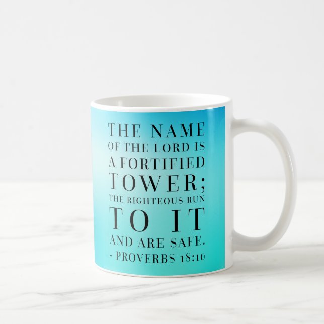 Proverbs 18:10 Bible Quote Coffee Mug (Right)