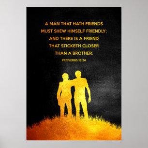 Proverbs 18:24 Bible Verse Poster